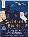 Das inoffizielle Harry Potter Bastel-Adventskalenderbuch