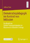 Demokratiepädagogik im Kontext von Inklusion