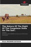 The Nature Of The Right Of The Congolese State On The Soil:.