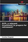 SCPI, a relevant investment to prepare for retirement?