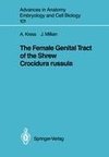 The Female Genital Tract of the Shrew Crocidura russula