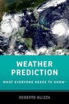 Weather Prediction: What Everyone Needs to KnowRG