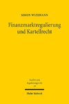 Finanzmarktregulierung und Kartellrecht