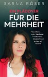 Ein Plädoyer für die Mehrheit (SPIEGEL-Bestseller)