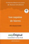 Los zapatos de hierro / Die Eisenschuhe (Buch + Audio-CD) - Lesemethode von Ilya Frank - Zweisprachige Ausgabe Spanisch-Deutsch