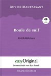 Boule de suif / Fettklößchen (Buch + Audio-CD) - Lesemethode von Ilya Frank - Zweisprachige Ausgabe Französisch-Deutsch
