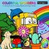 Colorful Wonders (Ages2+)
