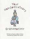 Your Not-So-Ordinary Grandmother