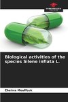 Biological activities of the species Silene inflata L.
