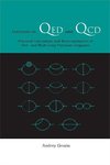LECTURES ON QED AND QCD