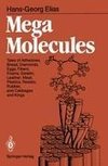 Mega Molecules