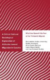 Critical Cultural Sociological Exploration of Attitudes toward Migration in Czechia
