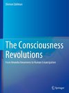 The Consciousness Revolutions