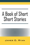 A Book of Short Short Stories