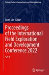 Proceedings of the International Field Exploration and Development Conference 2022