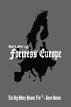 Return To Fortress Europe (The Big Shiny Prison Volume 3)