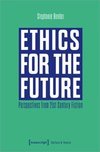 Ethics for the Future