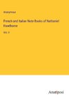 French and Italian Note-Books of Nathaniel Hawthorne