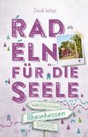 Rheinhessen. Radeln für die Seele