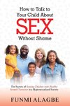 How to Talk to Your Child about Sex Without Shame