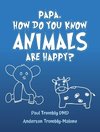 a, How Do You Know Animals Are Happy?