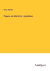 Papers on Maritime Legislation