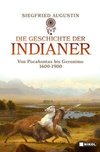 Die Geschichte der Indianer