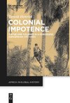 Colonial Impotence