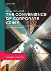 The Convenience of Corporate Crime
