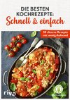 Die besten Kochrezepte: Schnell & einfach