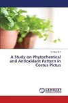 A Study on Phytochemical and Antioxidant Pattern in Costus Pictus