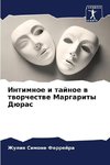 Intimnoe i tajnoe w tworchestwe Margarity Düras