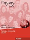 Pingpong Neu 1. Glossar XXL Deutsch-Slowakisch - Nemecko-slovenský slovník