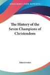 The History of the Seven Champions of Christendom