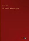 The Doctrine of the Holy Spirit
