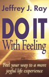 Do It with Feeling