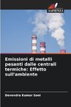 Emissioni di metalli pesanti dalle centrali termiche: Effetto sull'ambiente