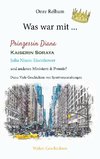 Was war mit ... Prinzessin Diana, Kaiserin Soraya, Julia Nixon-Eisenhower