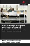 Clean Village Program Evaluation Outline