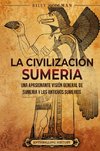 La civilización sumeria