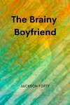 The Brainy Boyfriend