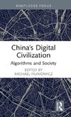 China's Digital Civilization