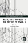 Death, Grief and Loss in the Context of COVID-19