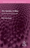 The Identity of Man