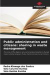 Public administration and citizens: sharing in waste management