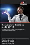 Terapia fotodinamica nella OPMD