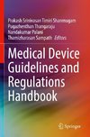 Medical Device Guidelines and Regulations Handbook