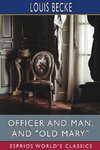 Officer and Man; and 