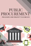 Public Procurement Programs and Minority Businesses