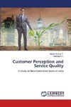 Customer Perception and Service Quality